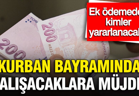 kurban-bayraminda-calisacaklara-mujde-5500-tlye-varan-ek-odeme-kimler-yararlanabilecek-Rx2LMu2c